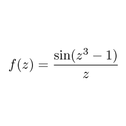 f(z)=sin(z^3-1)/z